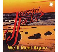 Jazzin' Jacks - We'll Meet Again