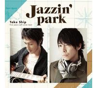 JAZZINPARK - TAKE SHIP -FIVE YEARS SELF COVER BEST-