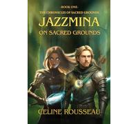 Jazzmina on Sacred Grounds (The Chronicles of Sacred Ground)
