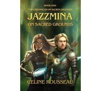 Jazzmina on Sacred Grounds (The Chronicles of Sacred Ground)