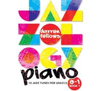 Jazzology Piano Grades 0-1 Book 1.