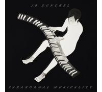 JB Dunckel JB Dunckel: Paranormal Musicality (CD) Album