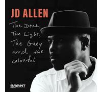 JD Allen The Dark, the Light, the Grey and the Colorful (CD) Album (Jewel Case)
