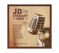 Jd - Jd & The Straight Shot: Good Luck And Good Night [Winyl]