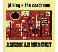 Jd King & the Coachman - American Mercury [Import]