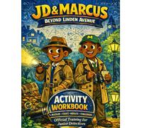 JD & Marcus: The Secrets Beyond Linden Avenue - Activity Workbook (The Adventures of JD & Marcus)