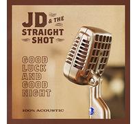 Jd - Jd & The Straight Shot: Good Luck And Good Night [Winyl]