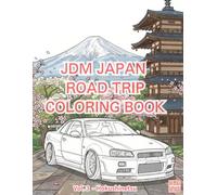 JDM JAPAN ROAD TRIP COLORING BOOK: Hokushinetsu