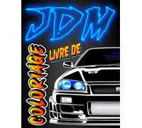 JDM Livre De Coloriage: Pour adultes et adolescents - 50 modèles de voitures japonaises à colorier, accompagnés de paysages. Une pause détente dans ... et de son histoire. (Adult Coloring Books)