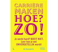 Je bent vrouw en je wil wat: een humoristische, no-nonsense gids voor leven en werk
