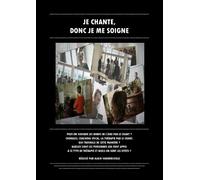 Je chante, donc je me soigne [Francia] [DVD]