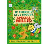 Je cherche et je trouve. Spécial Millie: relève de nouveaux défis !
