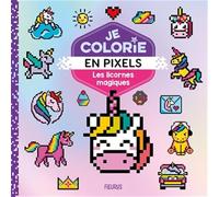 Je colorie en pixels - Les licornes magiques (Coloriages Pixel)