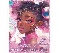 Je Colorie Mes Beaux Cheveux Afro: Livre de Coloriage Fille Afro, Noire, Métisse, Africaine, Antillaise | Portraits à Colorier Avec des Coiffures Afro ... | Pour Tous les Ages, Enfant, Ado & Adulte