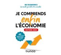 Je Comprends Enfin Léconomie - Edition 2020 (ebook)