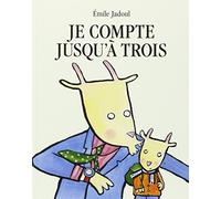 Je compte jusqu'à trois