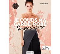 Je couds ma garde-robe simple et épurée