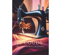 Je couds mes vêtements légiférés