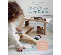 Je crée pour mes enfants
