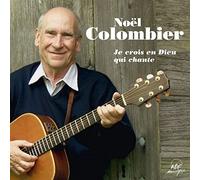Je crois en Dieu qui chante