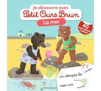 Je découvre avec Petit Ours Brun la mer: 40 autocollants à placer