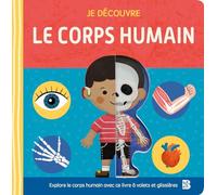Je découvre le corps humain (Je découvre le monde, 1)