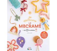 Je découvre le macramé