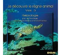 Je Decouvre Le Regne Animal Vol 3