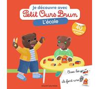 Je découvre L'école avec Petit Ours Brun: Avec 40 autocollants à placer