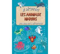 Je découvre les animaux marins: 20 fiches illustrées pour explorer l’océan et ses incroyables créatures (La série "Je découvre")