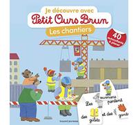 Je découvre les chantiers avec Petit Ours Brun: Avec 40 autocollants à placer