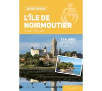 Je decouvre l'ile de noirmoutier (ne) (JE DECOUVRE (2) GUIDES)