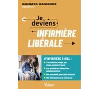 Je Deviens Infirmière Libérale (ebook)