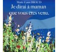 Je Dirai À Maman Que Vous Êtes Venu (audiolibro)