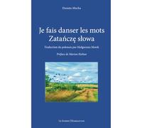Je fais danser les mots: Zatańczę słowa: Zatancze sowa