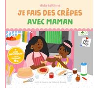 Je fais des crêpes avec Maman: Un livre personnalisé et interactif à lire ensemble, pour partager un moment de cuisine complice et renforcer le lien ... noire cheveux ondulés et sa fille noire)