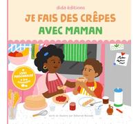 Je fais des crêpes avec Maman (Version maman noire cheveux afro et son fils métis): Un livre personnalisé à lire ensemble, pour partager une activité en famille et créer des souvenirs mère-fils