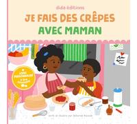 Je fais des crêpes avec Maman (Version maman noire cheveux afro et son fils noir): Un livre personnalisé à lire ensemble, pour partager une activité en famille et créer des souvenirs mère-fils