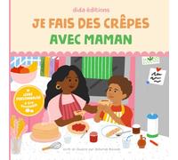 Je fais des crêpes avec Maman (Version maman noire cheveux ondulés et son fils métis): Un livre personnalisé à lire ensemble, pour partager une activité en famille et créer des souvenirs mère-fils
