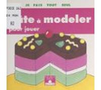 Je Fais Tout Seul De La Pâte À Modeler Pour Jouer (ebook)