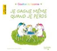 Je Gagne Même Quand Je Perds (ebook)