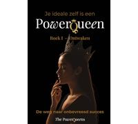 Je ideale zelf is een PowerQueen: Boek 1 - Ontwaken