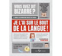 Je l'ai sur le bout de la langue !