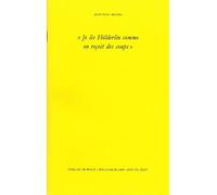 Je lis Hölderlin comme on reçoit des coups