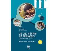 Je lis, j'écris le français: Livre de l'élève