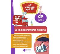 Je lis mes premières histoires CP niveau 3: Le camion qui lit