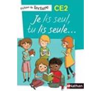 Je Lis Seul Tu Lis Seule Ce2: Fiches De Lecture