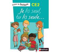 Je lis seul, tu lis seule... Fichier de lecture. CE2. Per la Scuola elementare