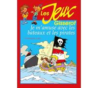 Je m’amuse avec les bateaux et les pirates