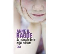 Je Mappelle Lotte Et Jai Huit Ans (ebook)